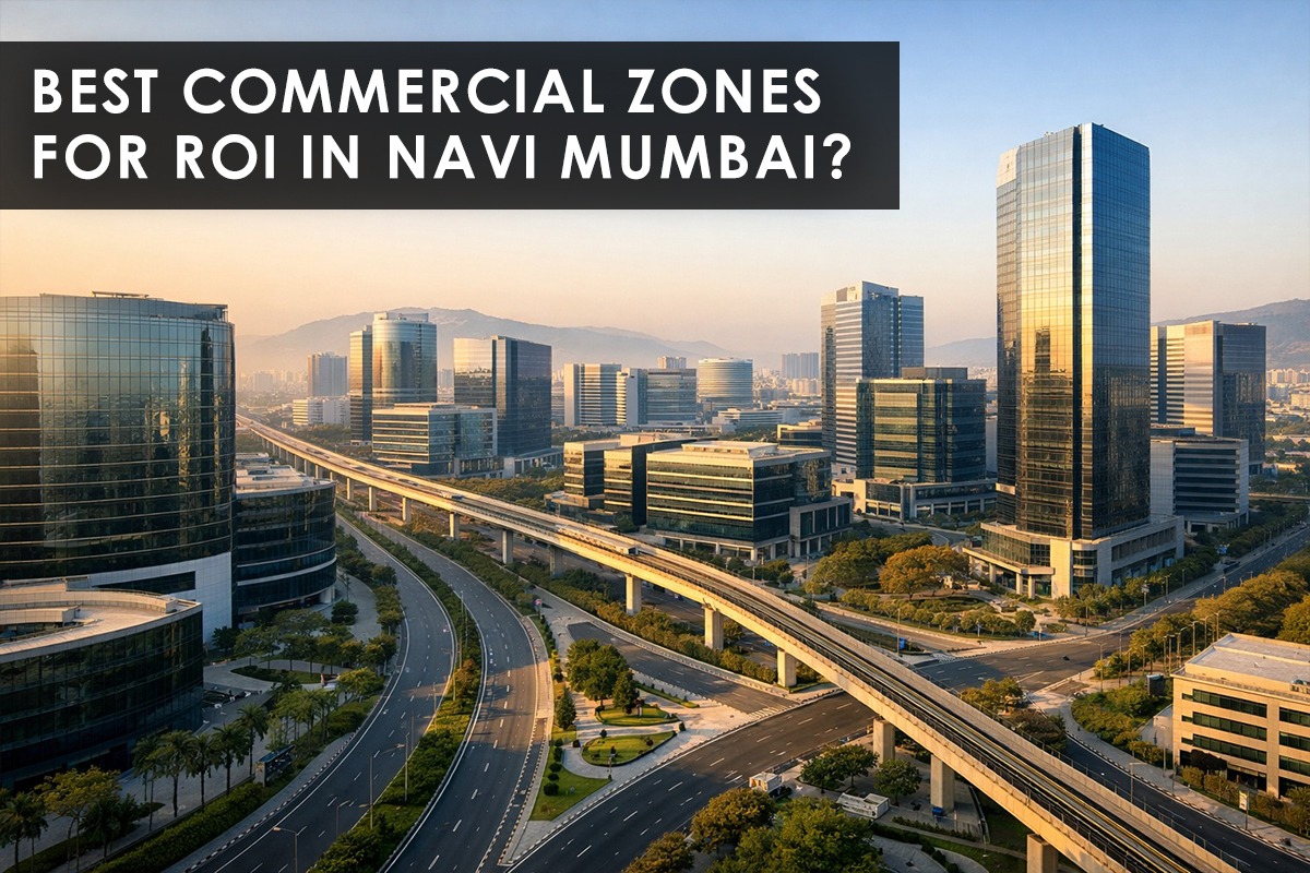 High-Yield Commercial Zones In Navi Mumbai: Where Smart Investors Are Putting Their Money In 2025